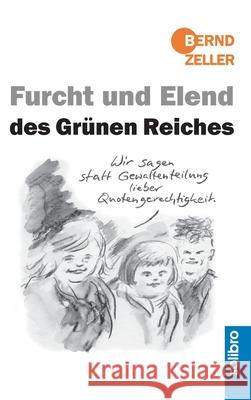 Furcht und Elend des Grünen Reiches Bernd Zeller 9783960790969 Solibro Verlag - książka