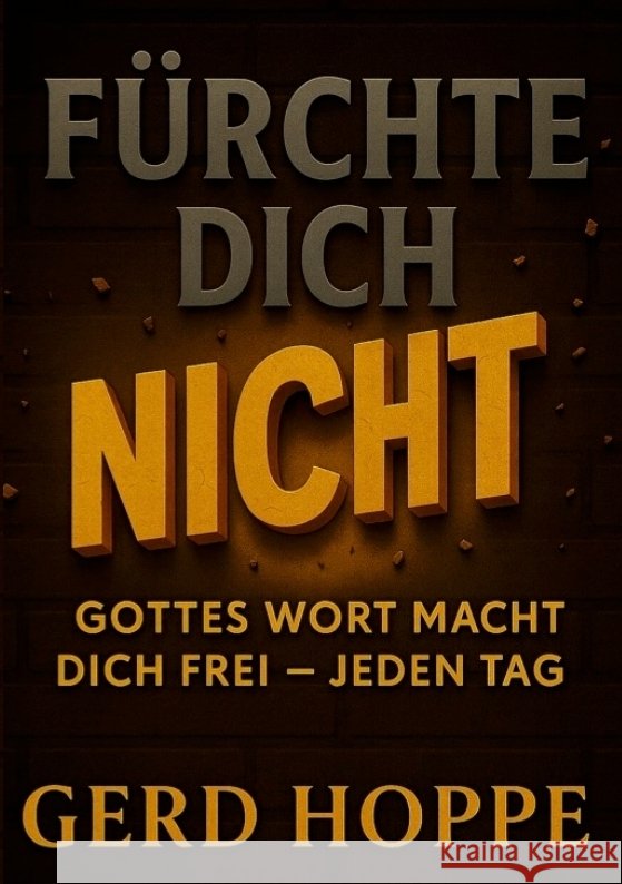 Fürchte Dich nicht Hoppe, Gerd 9783384193049 tredition - książka