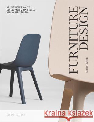 Furniture Design, second edition: An Introduction to Development, Materials and Manufacturing Stuart Lawson 9781529432060 Laurence King - książka