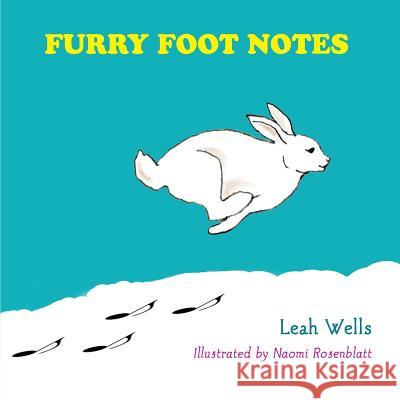 Furry Foot Notes Leah Wells Naomi Rosenblatt Judy Rosenblatt 9781942762065 Heliotrope Books LLC - książka
