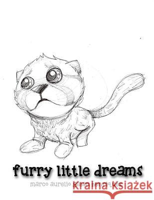 furry little dreams Galan Henriquez, Marco Aurelio 9781494420796 Createspace - książka