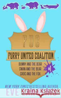 Furry United Coalition #1: Books 1 - 3 Eve Langlais 9781773840826 Eve Langlais - książka