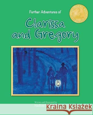 Further Adventures of Clarissa and Gregory Nadine Redfield   9781943492978 ELM Grove Publishing - książka