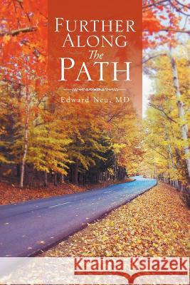 Further Along the Path Edward Ne 9781493122356 Xlibris Corporation - książka