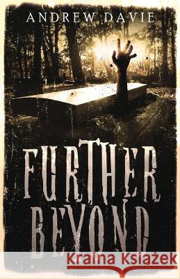 Further Beyond Andrew Davie   9784824165947 Next Chapter - książka