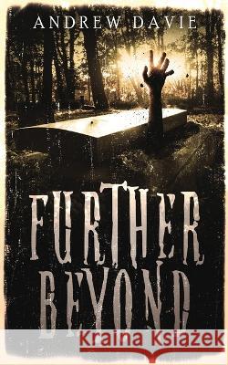 Further Beyond Andrew Davie   9784824165954 Next Chapter - książka
