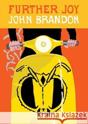 Further Joy John Brandon 9781938073946 McSweeney's Books - książka