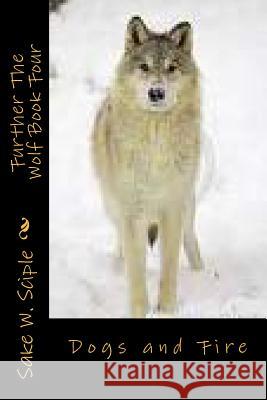 Further The Wolf Book Four Sciple, Sake W. 9781496136763 Createspace - książka