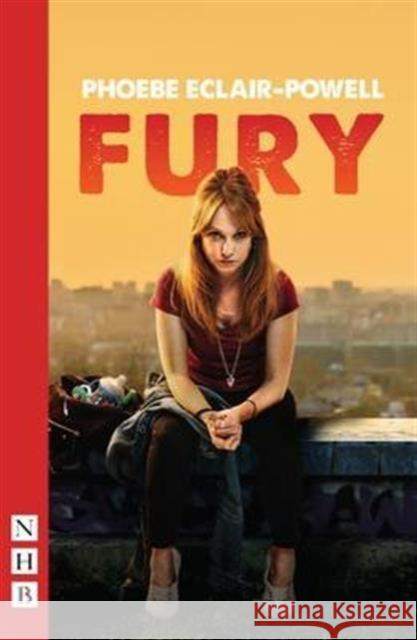 Fury Phoebe Eclair-Powell   9781848425910 Nick Hern Books - książka