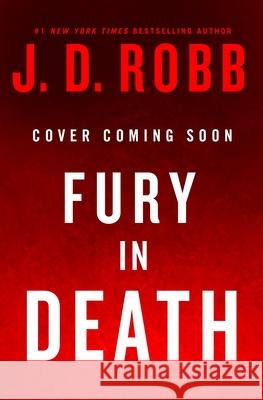 Fury in Death J. D. Robb 9781250414564 St. Martin's Press - książka