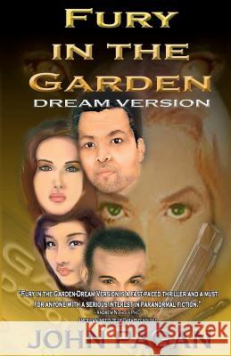 Fury In The Garden: Dream Version Pagan, John 9781442104334 Createspace - książka