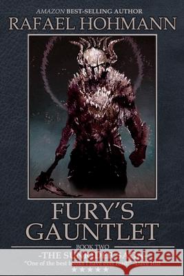 Fury's Gauntlet: Book 2 Rafael Hohmann 9781720175193 Independently Published - książka