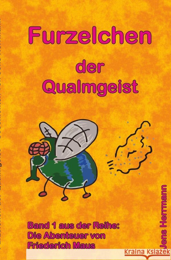 Furzelchen der Qualmgeist Herrmann, Jens 9783757582470 epubli - książka