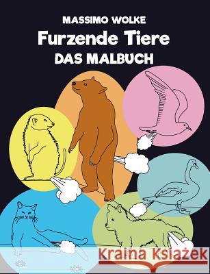 Furzende Tiere - Das Malbuch Massimo Wolke 9783743167575 Books on Demand - książka