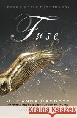 Fuse Julianna Baggott 9781455503100 Grand Central Publishing - książka