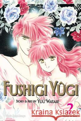 Fushigi Yûgi (Vizbig Edition), Vol. 2, 2 Watase, Yuu 9781421523002 Viz Media - książka