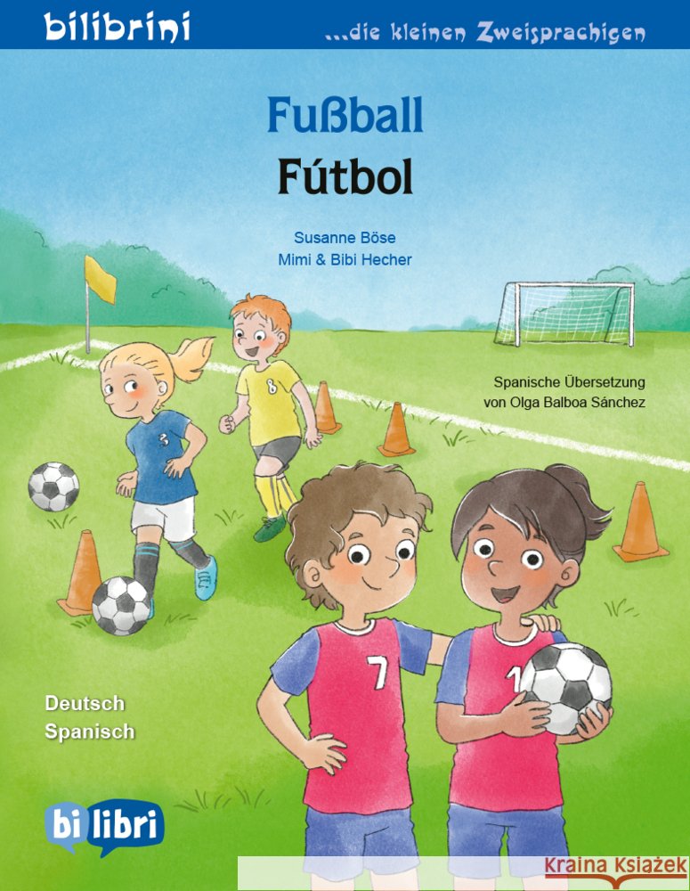 Fußball (Deutsch-Spanisch) Böse, Susanne, Hecher, Bibi 9783695055265 Bilibri - książka