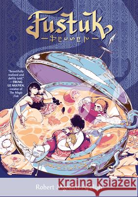 Fustuk: A Graphic Novel Robert Mgrdich Apelian Robert Mgrdich Apelian 9780593658901 Penguin Workshop - książka