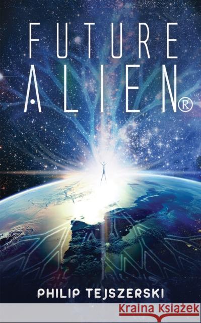 Future Alien(R) Philip Tejszerski 9781398453197 Austin Macauley Publishers - książka