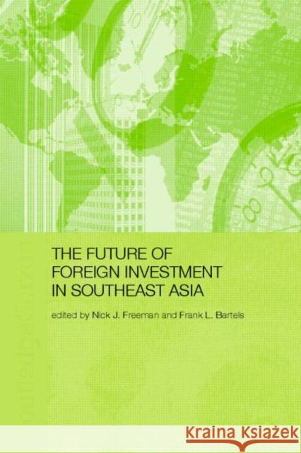 Future Foreign Investment Sea Freeman, Nick J. 9780415347044 TAYLOR & FRANCIS LTD - książka