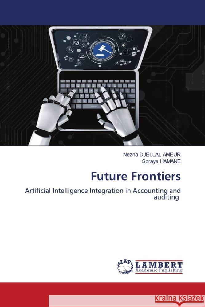 Future Frontiers Nezha Djella Soraya Hamane 9786207448593 LAP Lambert Academic Publishing - książka