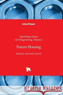 Future Housing Assed Haddad Alessandra Battisti 9781837681761 Intechopen - książka