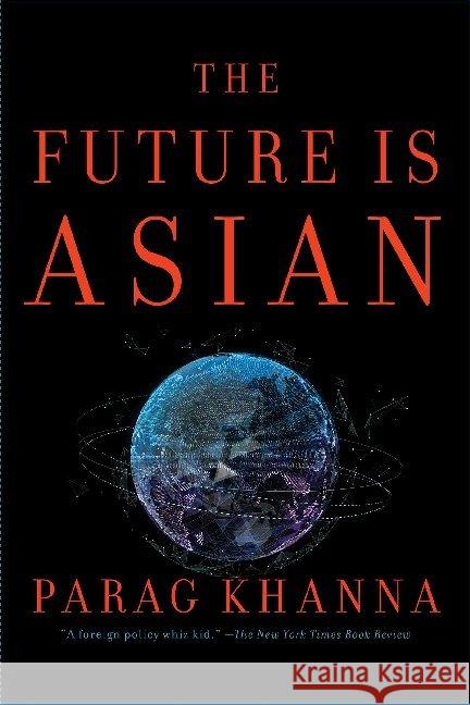 Future Is Asian Khanna, Parag 9781982115333 Simon & Schuster - książka