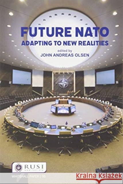 Future NATO: Adapting to New Realities John Andreas Olsen 9780367534721 Routledge - książka