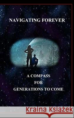 Future Navigation Hard Cover: A compass for generations to come David Yourtee 9781034535058 Blurb - książka