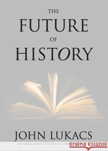 Future of History Lukacs, John 9780300181692  - książka