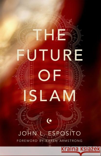 Future of Islam Esposito, John L. 9780199975778  - książka