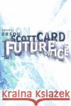 Future on Ice Orson Scott Card 9780312872960 Tor Books