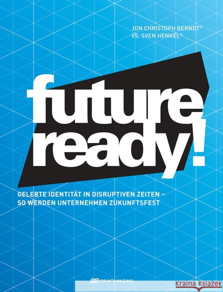 Future-ready! Berndt, Jon Christoph, Henkel, Sven 9783982423937 Brandamazing - książka