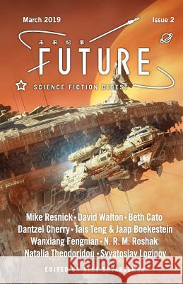 Future Science Fiction Digest Issue 2 Mike Resnick Beth Cato David Walton 9781090646903 Independently Published - książka