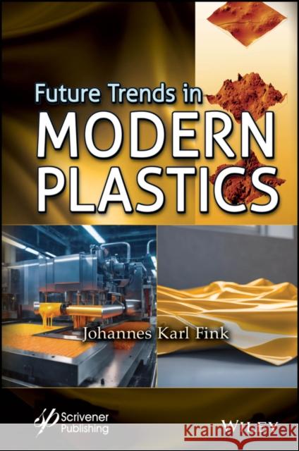 Future Trends in Modern Plastics  9781394237548  - książka