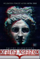 FUTU.RE w.ilustrowane Dmitry Glukhovsky 9788368053951 Insignis Media - książka