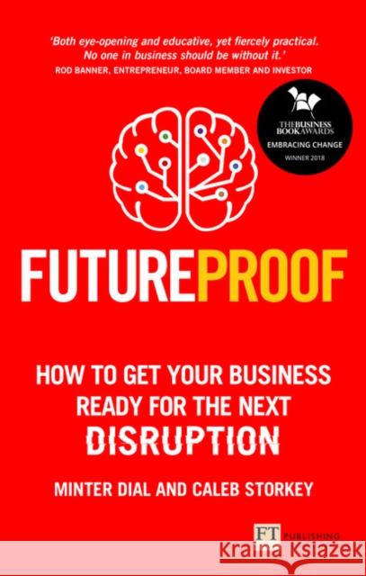 Futureproof: How To Get Your Business Ready For The Next Disruption Caleb Storkey 9781292186399 FT Press - książka