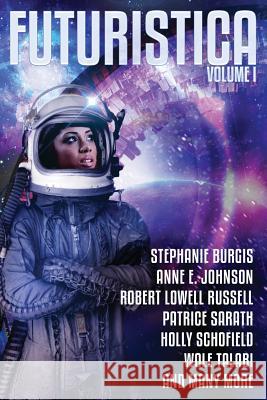 Futuristica: Volume 1 Megan Chaudhuri Mary Mascari Mike Morgan 9781939120076 Metasagas - książka