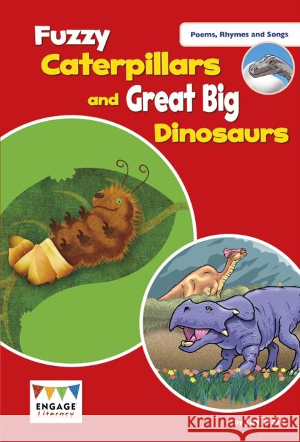Fuzzy Caterpillars and Great Big Dinosaurs: Levels 3-5 Jay Dale 9781474798273 Capstone Global Library Ltd - książka