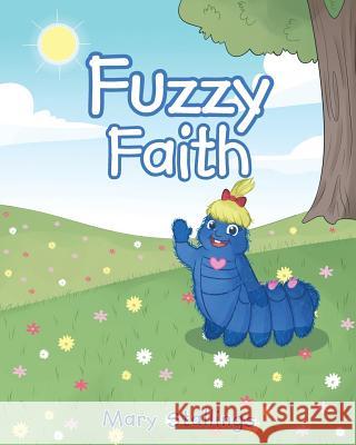 Fuzzy Faith Mary Stallings 9781640280311 Christian Faith - książka