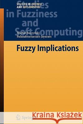 Fuzzy Implications Michal Baczynski Balasubramaniam Jayaram 9783642088612 Not Avail - książka