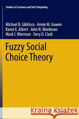 Fuzzy Social Choice Theory Michael B Annie M Karen E 9783319356716 Springer - książka