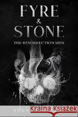 Fyre & Stone: The Resurrection Men Steve Downes   9781915490155 BLKDOG Publishing - książka