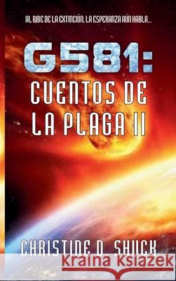 G581: Cuentos de la Plaga II Shuck 9781955150699 Christine Shuck - książka