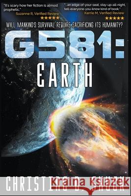G581: Earth Shuck, Christine D. 9798201603632 Christine D. Shuck - książka