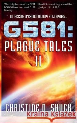 G581: Plague Tales II Christine D. Shuck 9781955150576 Christine Shuck - książka