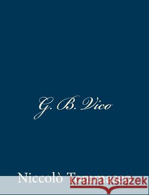 G. B. Vico Niccolo Tommaseo 9781482334470 Createspace - książka