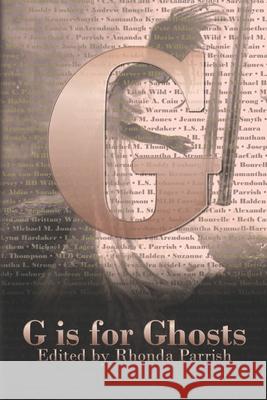 G is for Ghosts Andrew Bourelle, Beth Cato, L S Johnson 9781988233895 Poise and Pen Publishing - książka