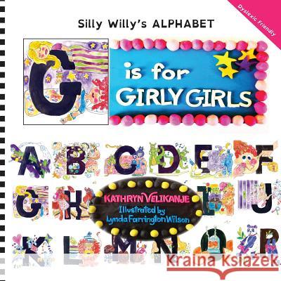 G is for GIRLY GIRLS Wilson, Lynda Farrington 9781939896100 Levity Press - książka