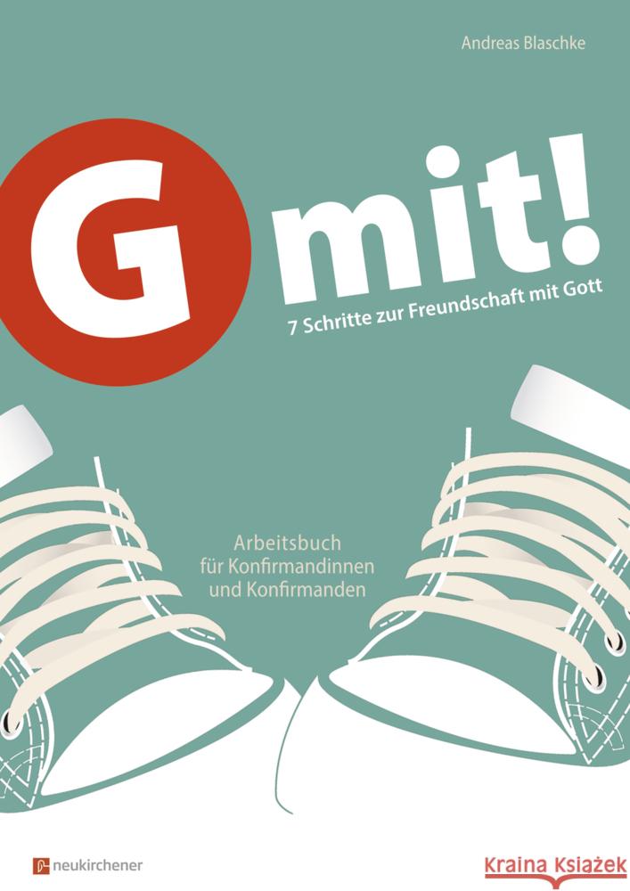 G mit! - Loseblatt-Ausgabe Blaschke, Andreas 9783761568477 Neukirchener Verlag - książka